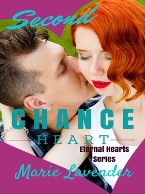 cover image of Second Chance Heart (Eternal Hearts Series Book 1)